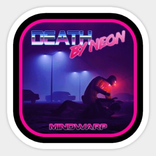 Death By Neon Album Mindwarp Logo Design - Official Product - cinematic synthwave / horror / berlin school / retrowave / dreamwave t-shirt Sticker